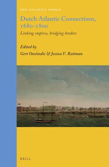 Cover of Dutch Atlantic Connections, 1680-1800