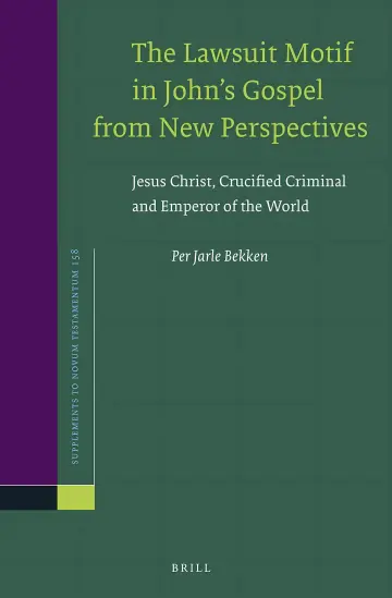 Cover of The lawsuit motif in John's gospel from new perspectives