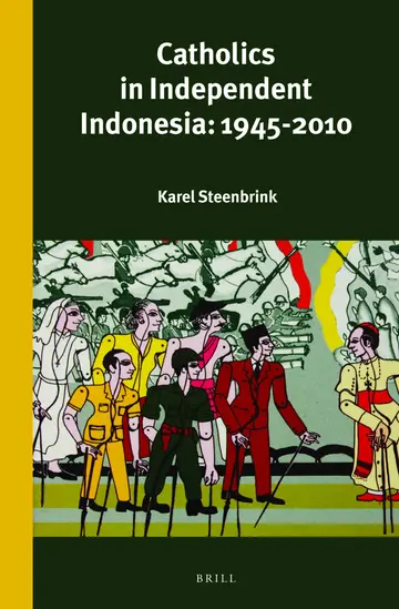 Cover of Catholics in Independent Indonesia 1945-2010
