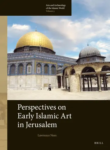 Cover of Perspectives on Early Islamic Art in Jerusalem