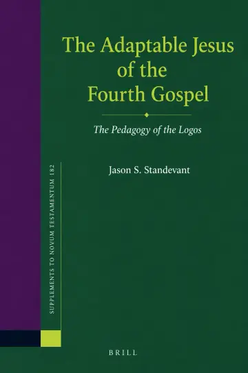 Cover of The Adaptable Jesus of the Fourth Gospel