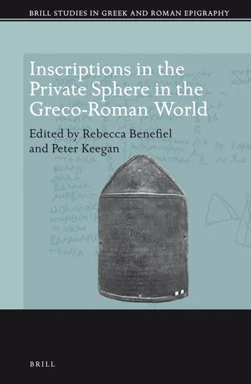 Cover of Inscriptions in the Private Sphere in the Greco-Roman World