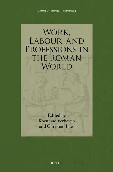Cover of Work, Labour, and Professions in the Roman World