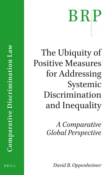 Cover of The Ubiquity of Positive Measures for Addressing Systemic Discrimination and Inequality