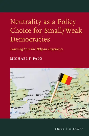 Cover of Neutrality as a Policy Choice for Small/Weak Democracies