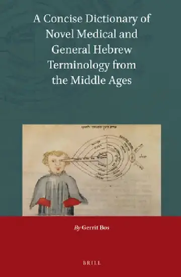 Cover of A Concise Dictionary of Novel Medical and General Hebrew Terminology from the Middle Ages
