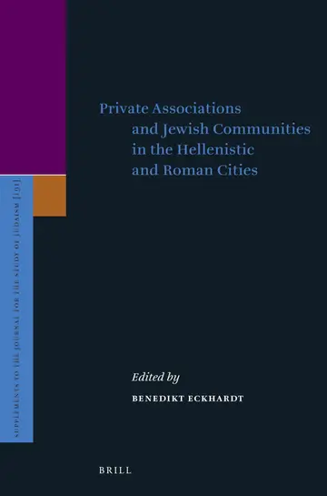 Cover of Private Associations and Jewish Communities in the Hellenistic and Roman Cities
