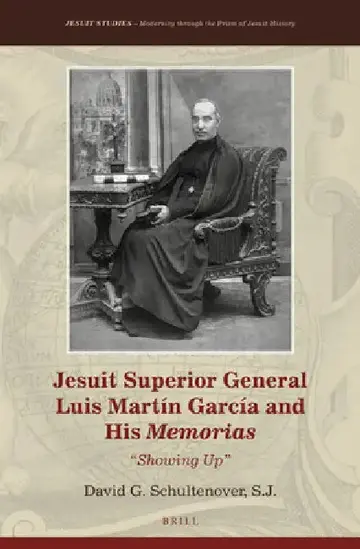 Cover of Jesuit Superior General Luis Martín García and His Memorias