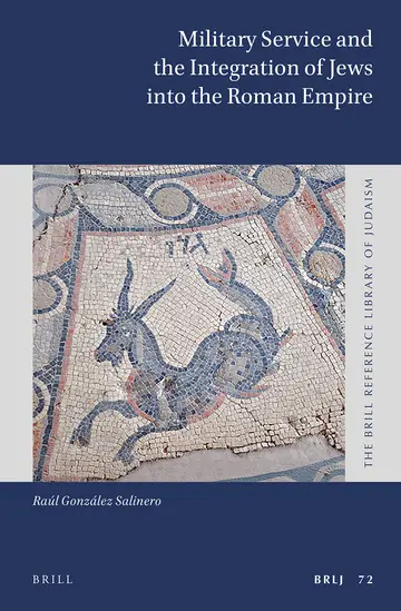 Cover of Military Service and the Integration of Jews into the Roman Empire