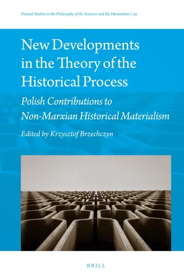 Cover of New Developments in the Theory of the Historical Process