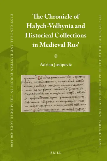 Cover of The Chronicle of Halych-Volhynia and Historical Collections in Medieval Rus'