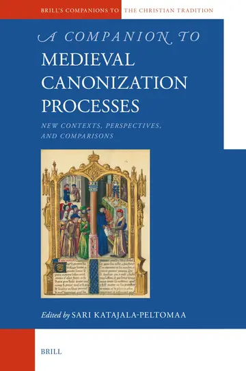 Cover of A Companion to Medieval Canonization Processes