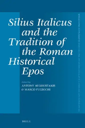 Cover of Silius Italicus and the Tradition of the Roman Historical Epos