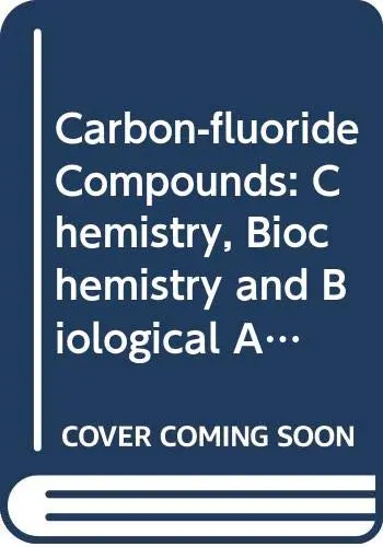 Cover of Carbon-fluoride Compounds