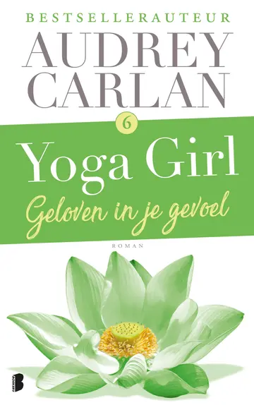 Cover of Geloven in je gevoel (Yoga girl (6))