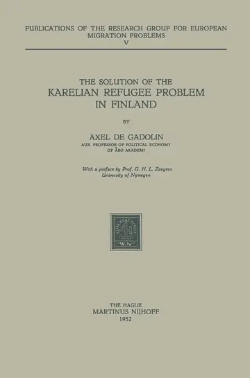 Cover of The Solution of the Karelian Refugee Problem in Finland