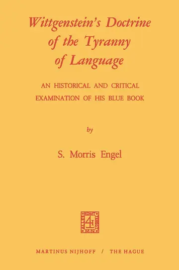 Cover of Wittgenstein's Doctrine of the Tyranny of Language