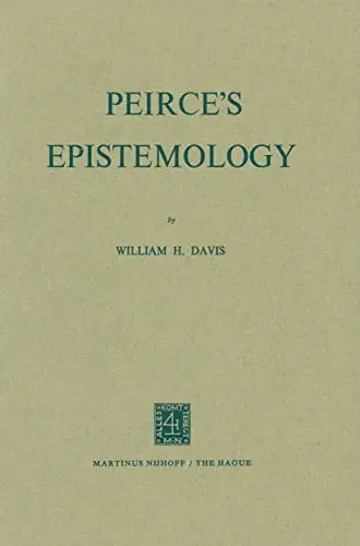 Cover of Peirce’s Epistemology