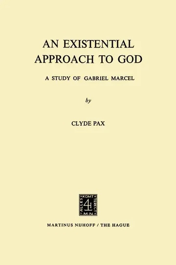 Cover of An Existential Approach to God