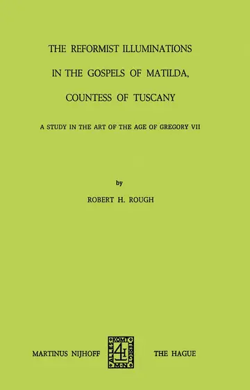 Cover of The Reformist of Illuminations in the Gospels of Matilda, Countess of Tuscany