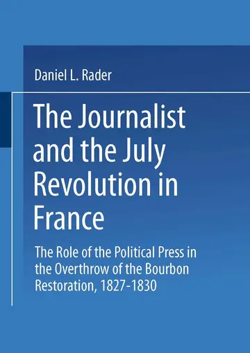 Cover of The Journalists and the July Revolution in France