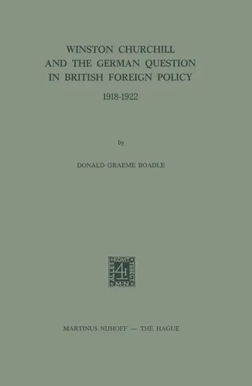 Cover of Winston Churchill and the German Question in British Foreign Policy 1918–1922