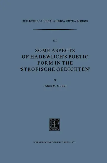 Cover of Some Aspects of Hadewijch s Poetic Form in the "Strofische Gedichten"