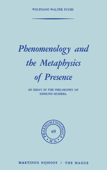 Cover of Phenomenology and the Metaphysics of Presence
