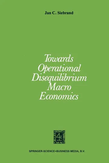 Cover of Towards Operational Disequilibrium Macro Economics