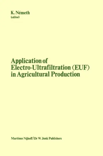 Cover of Application of Electro-Ultrafiltration in Agricultural Production