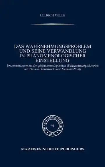 Cover of Das Wahrnehmungsproblem Und Seine Verwandlung in Phänomenologischer Einstellung