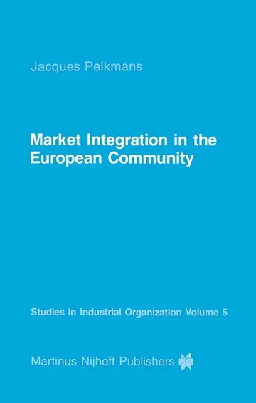 Cover of Market Integration in the European Community