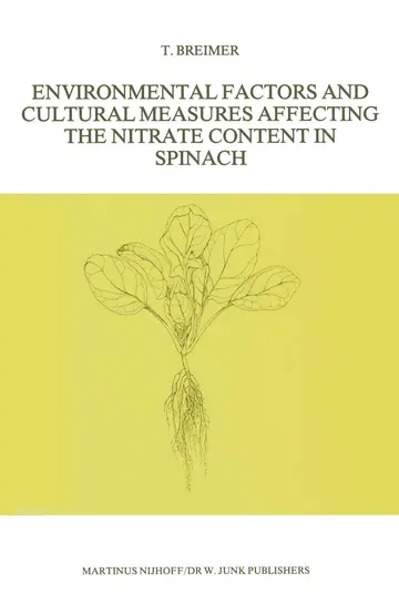 Cover of Environmental Factors and Cultural Measures Affecting the Nitrate Content in Spinach