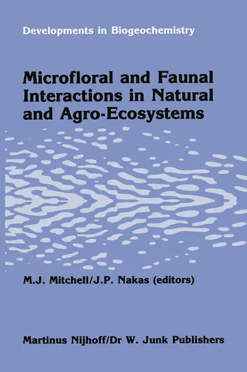 Cover of Microfloral and faunal interactions in natural and agro-ecosystems