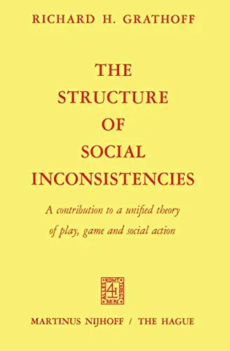 Cover of The Structure of Social Inconsistencies