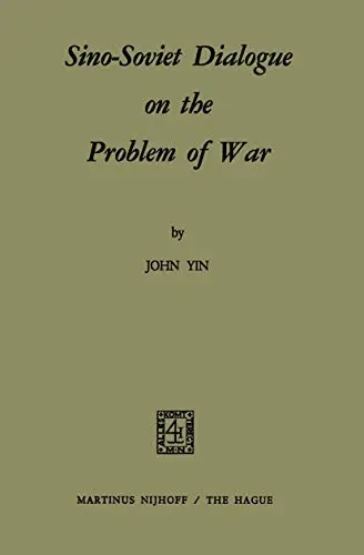 Cover of Sino-Soviet Dialogue on the Problem of War