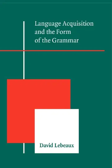 Cover of Language Acquisition and the Form of the Grammar