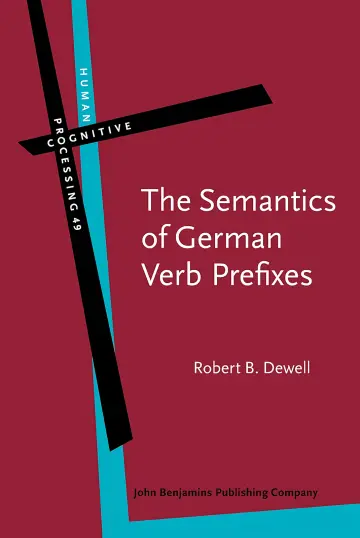 Cover of The Semantics of German Verb Prefixes