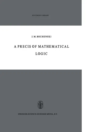 Cover of A Precis of Mathematical Logic