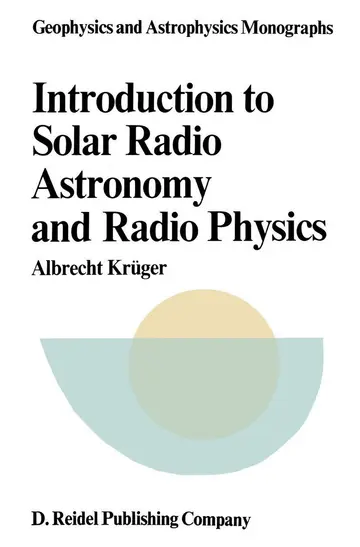 Cover of Introduction to Solar Radio Astronomy and Radio Physics