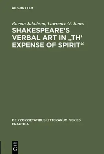 Cover of Shakespeare's Verbal Art in "Th' Expense of Spirit"