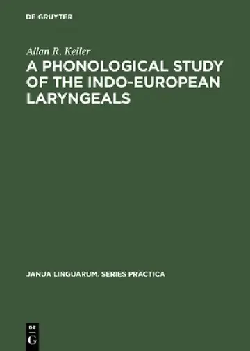 Cover of A Phonological Study of the Indo-European Laryngeals