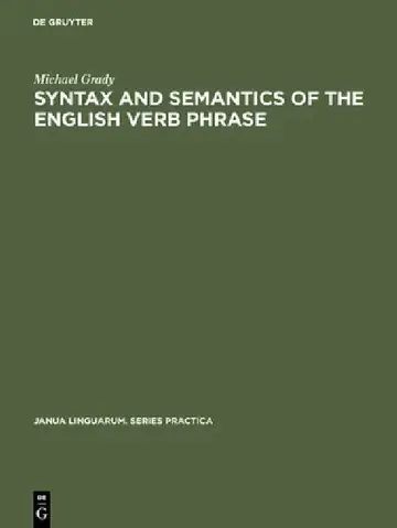 Cover of Syntax and Semantics of the English Verb Phrase