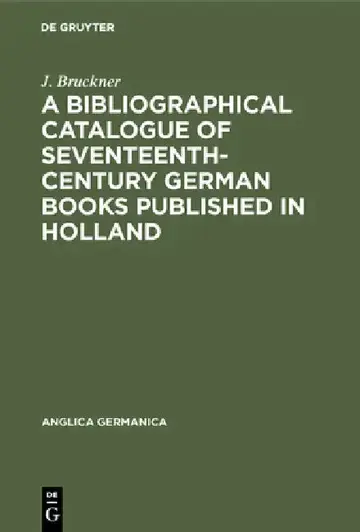Cover of A Bibliographical Catalogue of Seventeenth-Century German Books Published in Holland