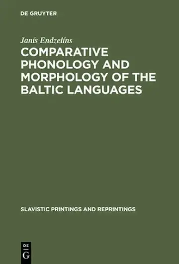 Cover of Comparative Phonology and Morphology of the Baltic Languages