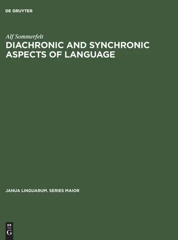 Cover of Diachronic and Synchronic Aspects of Language