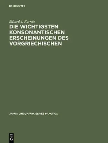 Cover of Die wichtigsten konsonantischen Erscheinungen des Vorgriechischen