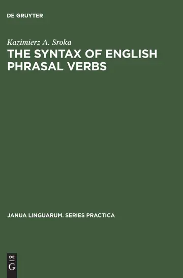 Cover of The Syntax of English Phrasal Verbs