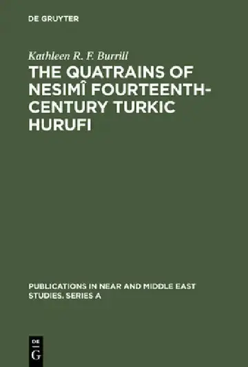 Cover of The Quatrains of Nesimî Fourteenth-Century Turkic Hurufi