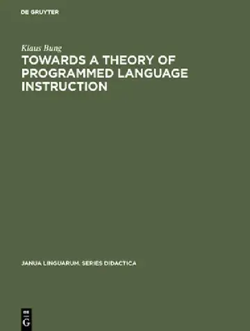 Cover of Towards a Theory of Programmed Language Instruction